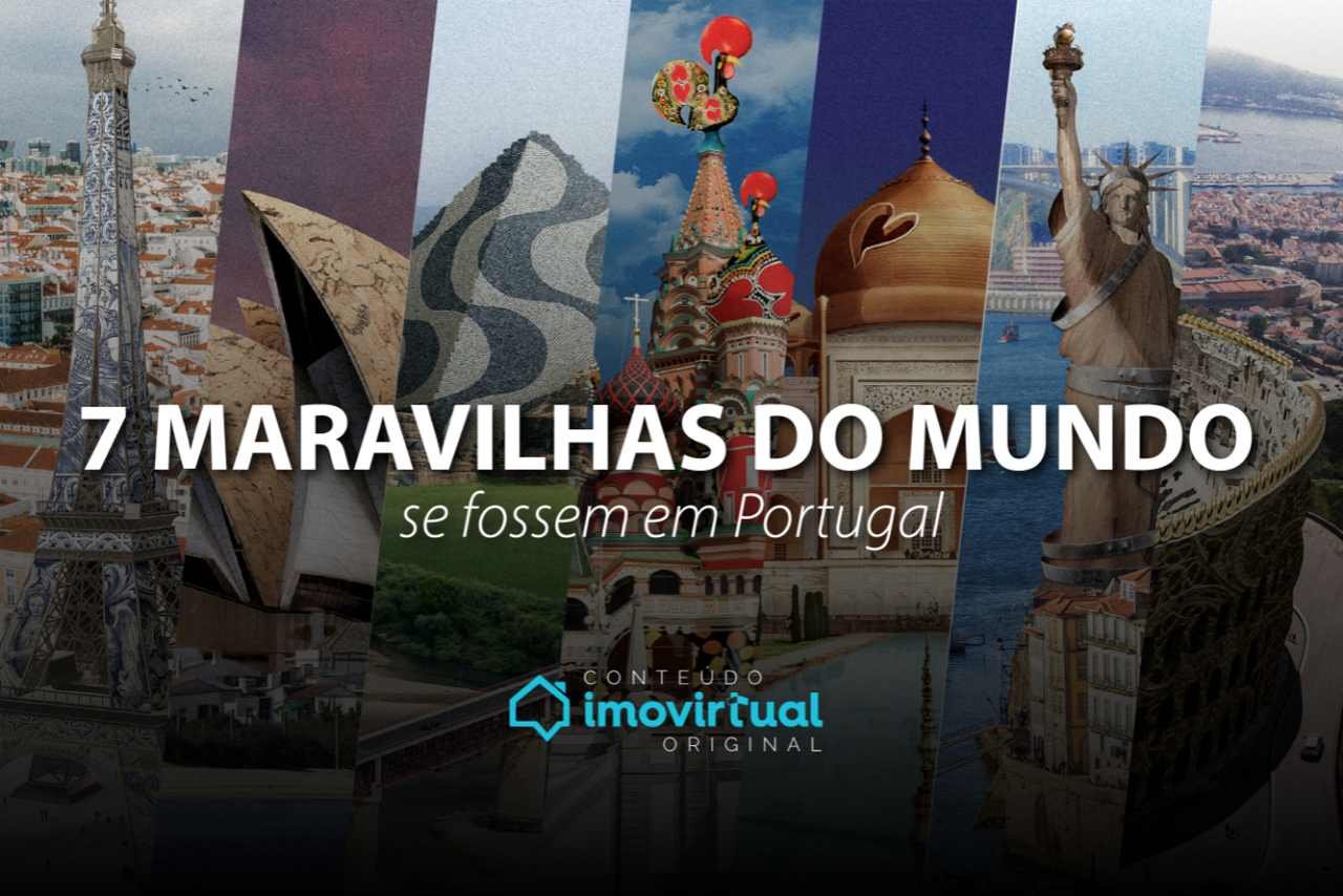 7 maravilhas do mundo em Portugal